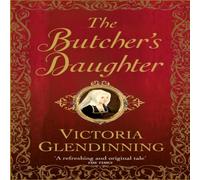 Victoria Glendinning The Butcher's Daughter Paperback Book Victoria Glendinning Multicolor