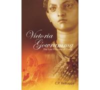 Victoria Gowramma: The Lost Princess of Coorg