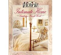 "Victoria" Intimate Home: Creating a Private World