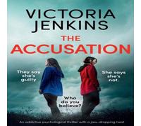 Victoria Jenkins The Accusation: An addictive psychological thriller with a Victoria Jenkins Multicolor