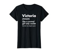 Victoria Like A Normal Girl Only Cooler Queen First Name T-Shirt