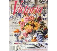 Victoria Magazine March-April 2025 Spring Bliss Walk Among Blooms In The Netherlands