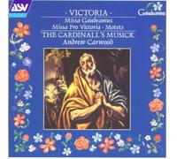 Victoria: Missa Gaudeamus Missa Pro Victoria / Motets