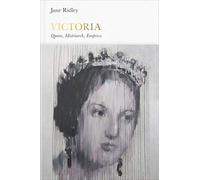 Victoria (Penguin Monarchs): Queen, Matriarch, Empress