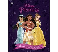 Victoria Saxon - Disney Princess The Essential Guide New Edition - Har - P245z