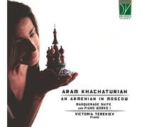 Victoria Terekiev – An Armenian in Moscow – Piano Works – CD – Integral