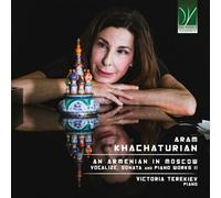 Victoria Terekiev - An Armenian in Moscow - Vocalize, Sonata and Other
