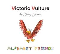 Victoria Vulture: The Great Detective Adventure: 22 (Alphabet Friends)