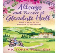 Victoria Walters Always & Forever at Glendale Hall Paperback Book Victoria Walters Multicolor