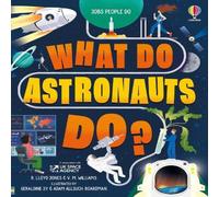 Victoria Williams What Do Astronauts Do? Hardback Book Victoria Williams Multicolor