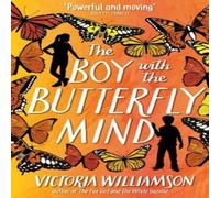 Victoria Williamson The Boy with the Butterfly Mind Book Victoria Williamson Multicolor