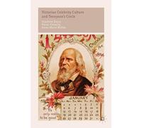 Victorian Celebrity Culture and Tennyson's Circle