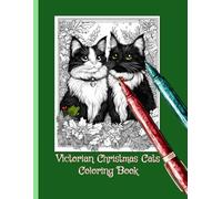 Victorian Christmas Cats Coloring Book