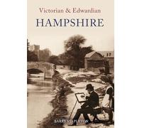 Victorian & Edwardian Hampshire