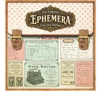 Victorian Ephemera Collage Papers: Vintage Tickets, Receipts & Postcards Scrapbook Paper Book for Junk Journals (8.5 x 8.5 in, 24 Double-Sided Sheets / 48 Pages)