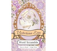 Victorian Era Word Scramble Puzzle Book: Large Print Word Scrambles Where You'll Find All the Balls, Debutantes, High Society, and More | 6x9 inches, ... Time (Victorian Era Themed Activity Books)