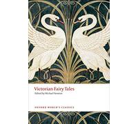 Victorian Fairy Tales: (Oxford World's Classics)