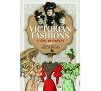 Victorian Fashions for Women