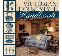 Victorian House Style Handbook