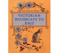 Victorian Housecats to Knit