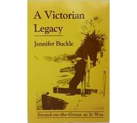 Victorian Legacy: Strand-on-the-Green as it Was