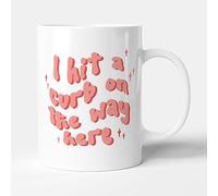 Victorian Printing Co - I Hit A Curb On The Way Here - Gift Funny Driving Mug, Ceramic, 11fl.oz.