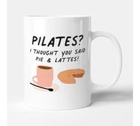 Victorian Printing Co - Pilates? I Thought You Said Pie & Lattes! - Funny Gift Sport Mug, Ceramic, 11fl.oz.