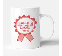 Victorian Printing Co - Significantly above Average Parental Figure - Gift Funny Mug, Ceramic, 11fl.oz.