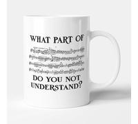 Victorian Printing Co - What Part Do You Not Understand? - Funny Gift Music Teacher Student Mug, Ceramic, 11fl.oz.