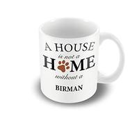 Victorian Printing Company - A House is Not A Home Without A Birman Printed Mug, Ceramic, 11fl.oz.
