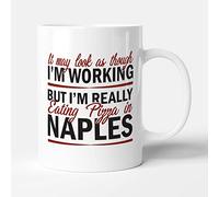 Victorian Printing Company - It May Look Like I'm Working.. I'm Eating Pizza in Naples Statement Design - Mug, Ceramic, 11fl.oz.