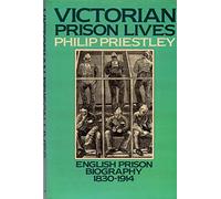 Victorian Prison Lives