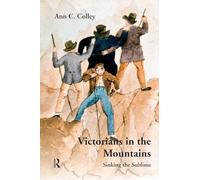 Victorians in the Mountains: Sinking the Sublime – Routledge