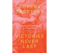 Victories Never Last: Reading and Caregiving in a Time of Plague