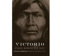Victorio: Apache Warrior and Chief: 22 (The Oklahoma Western Biographies)