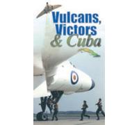 Victors, Vulcans And Cuba [VHS]