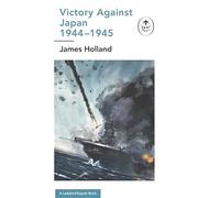 Victory Against Japan: A Ladybird Expert Book