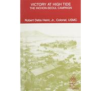 Victory at High Tide: Inchon-Seoul Landings (Great War Stories)