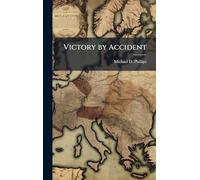 Victory by Accident