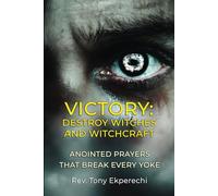 Victory: Destroy Witches And Witchcraft