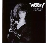 Victory - Dont Get Mad - Get Even