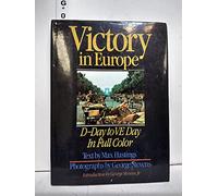 Victory in Europe: D-Day to V-E Day