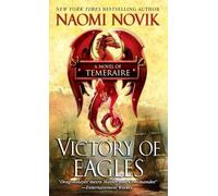 Victory of Eagles: 05 (Temeraire)
