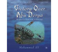 Victory Over Abu Derya: The Quest for Pearls in the Arabian Gulf
