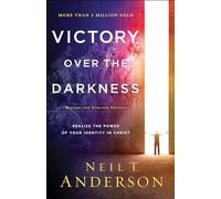 Victory Over the Darkness - Realize the Power of Your Identity in Christ