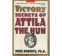 Victory Secrets of Attila the Hun