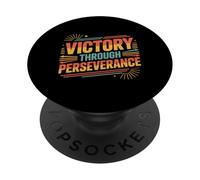 Victory Through Perseverance Drive Mindset Success - PopSockets Adhesive PopGrip
