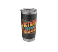 Victory Through Perseverance Drive Mindset Success - Stainless Steel Insulated Tumbler