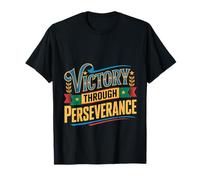 Victory Through Perseverance Drive Mindset Success |- T-Shirt