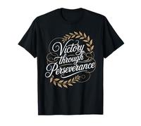 Victory Through Perseverance Drive Mindset Success - T-Shirt